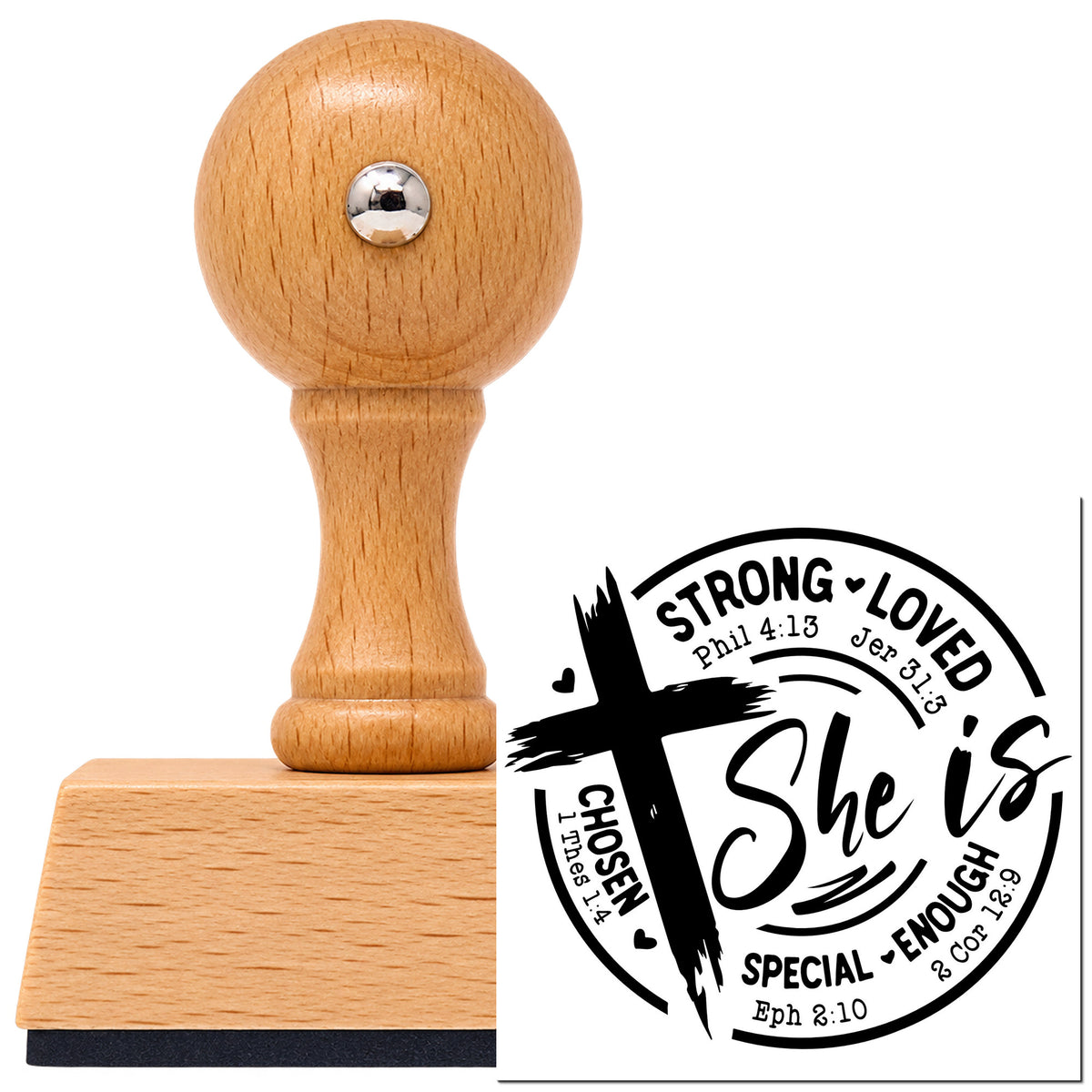 Vintage Pro beech wood stamp with a round knob handle, shown with its black She Is Strong Loved Chosen imprint on white.