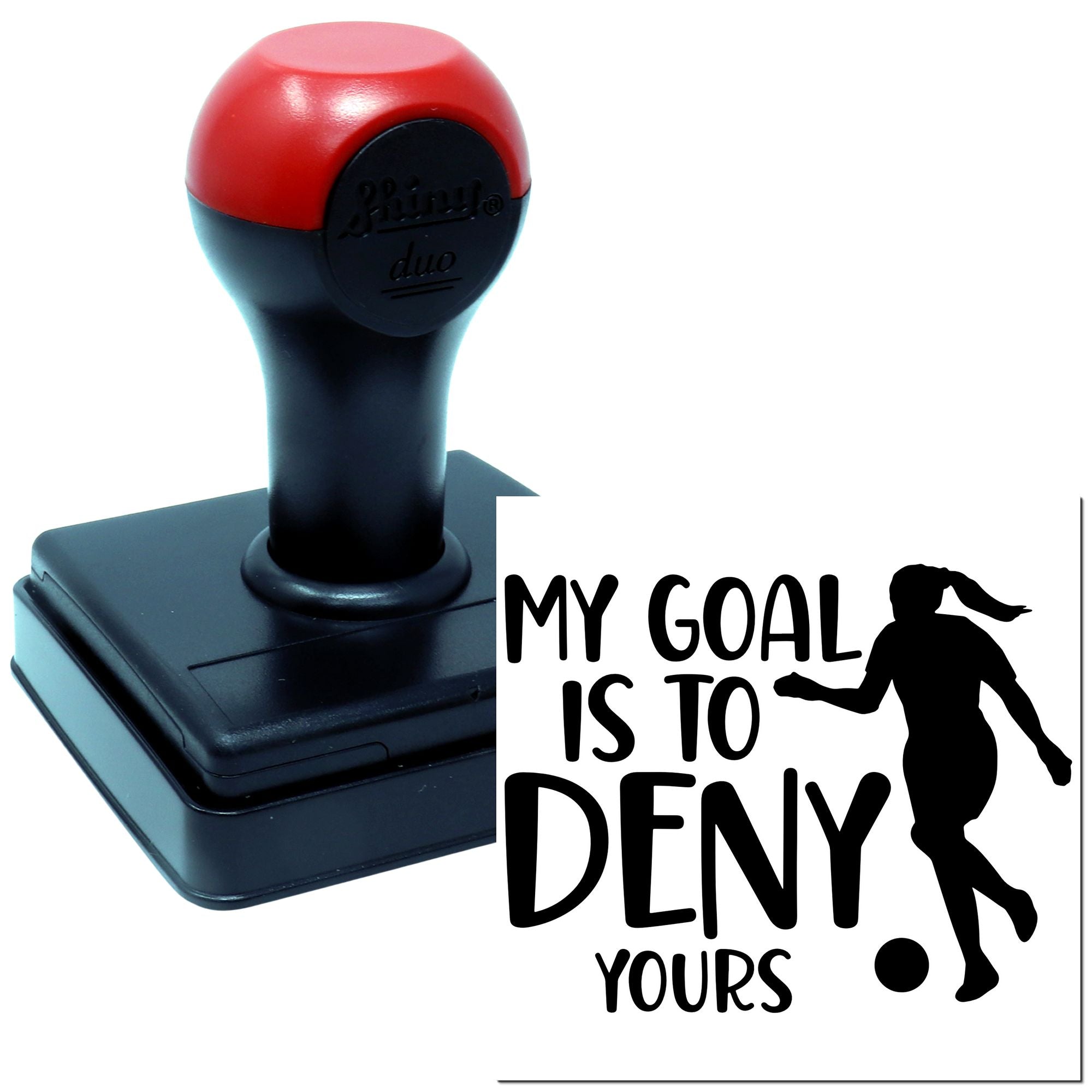 Duo Defensive Soccer Deny Your Goal Hand Stamp