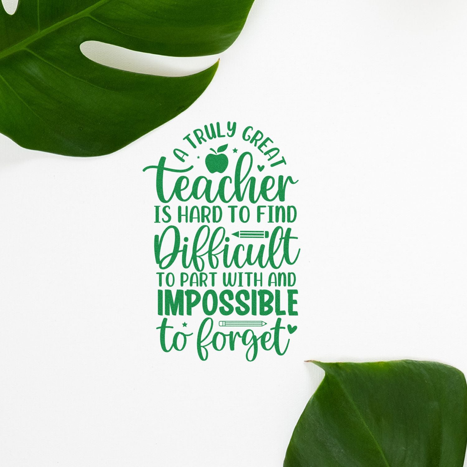 Green teacher appreciation stamp seal with apple and pencil lettering on white, framed by tropical leaves.