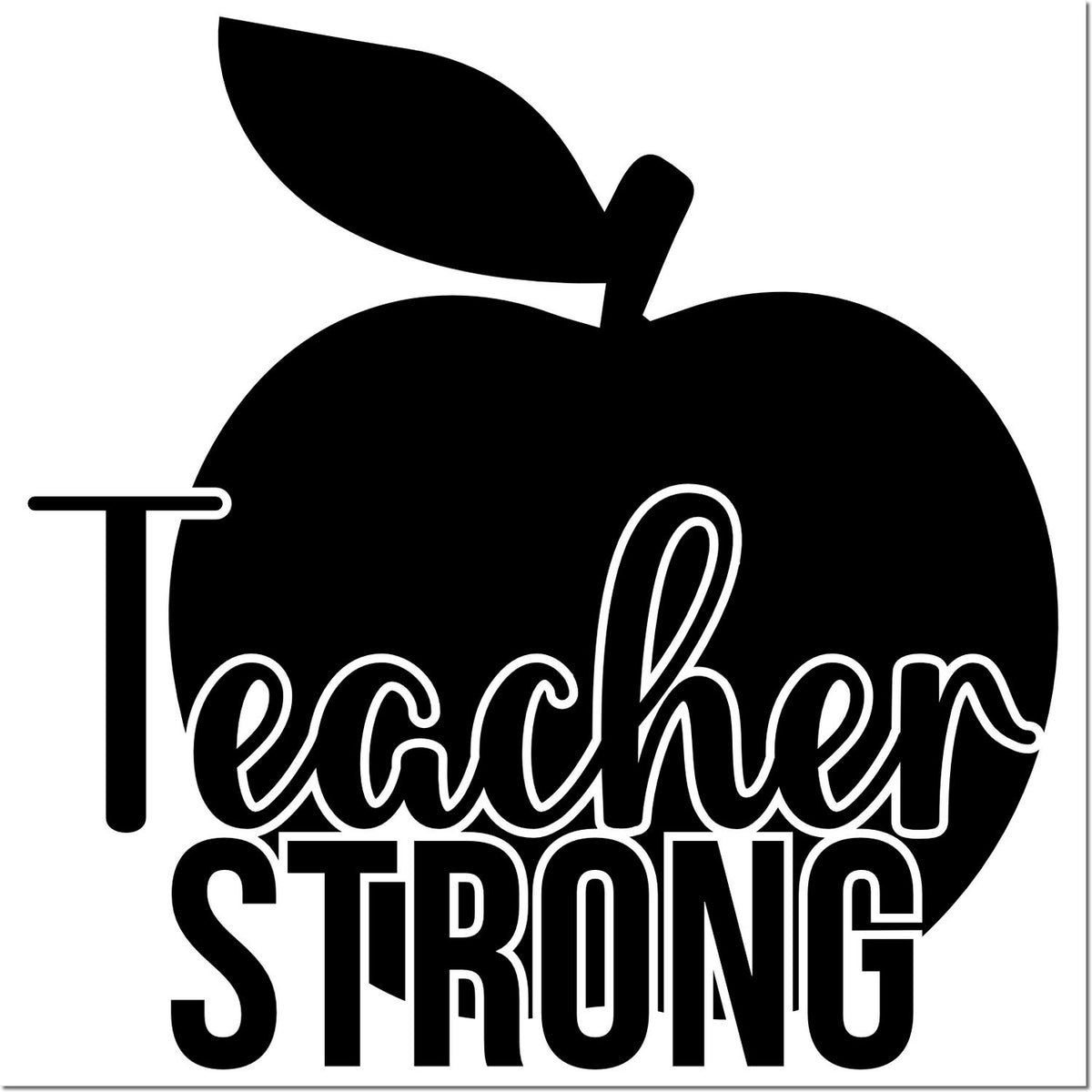 Black apple-shaped teacher stamp seal with white-outlined Teacher Strong lettering.