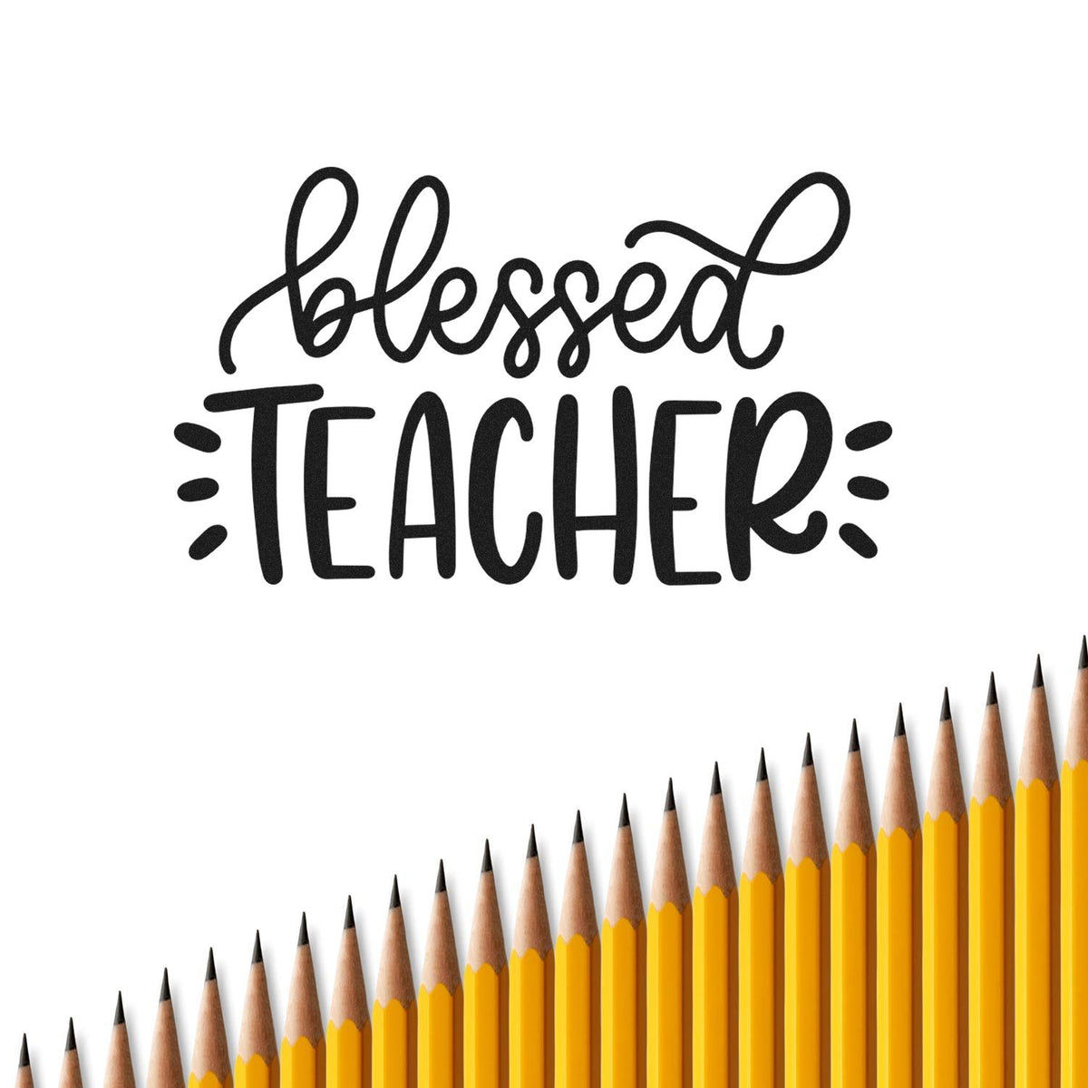 Blessed Teacher stamp design in black script with a yellow pencil border on a white background.