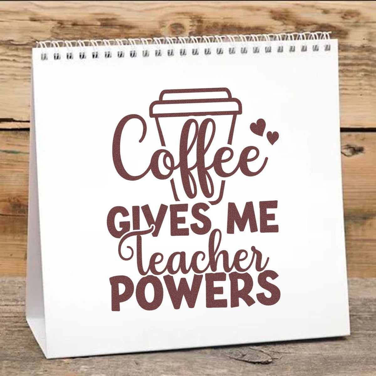 Coffee Gives Teacher Powers Cup rubber stamp shown in brown ink, stamped for projects such as bulk order tags.
