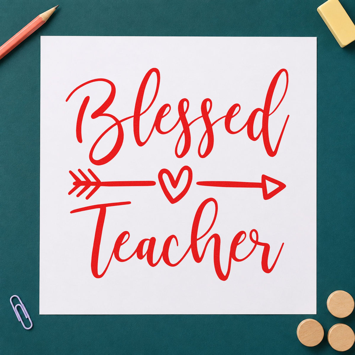 Blessed Teacher Heart Arrow rubber stamp shown in red ink, stamped for projects such as calling year notes.