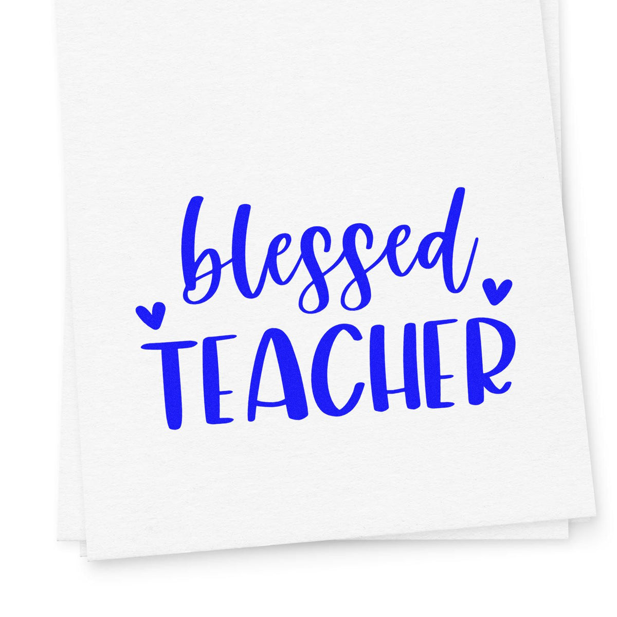 Blue blessed teacher stamp with hearts on white paper, for stamp and seal products.