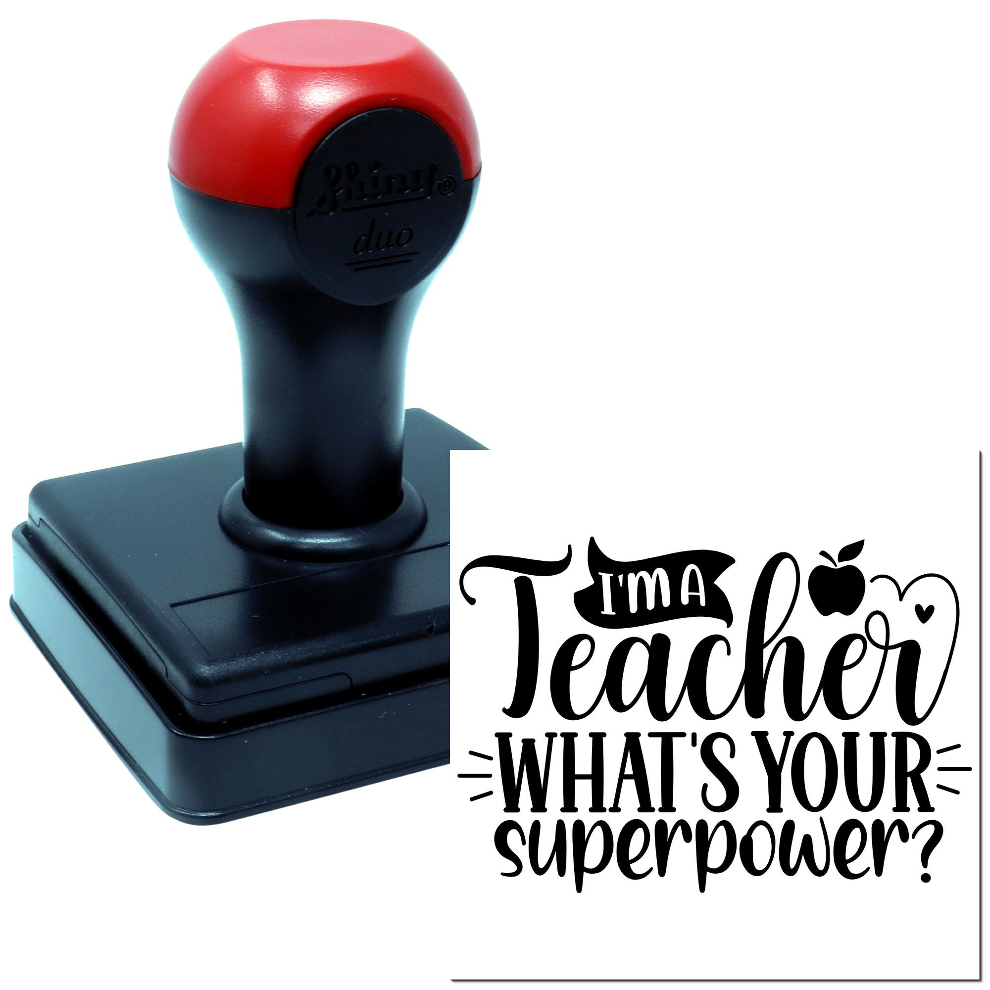 Duo I'm A Teacher Superpower Sign Hand Stamp