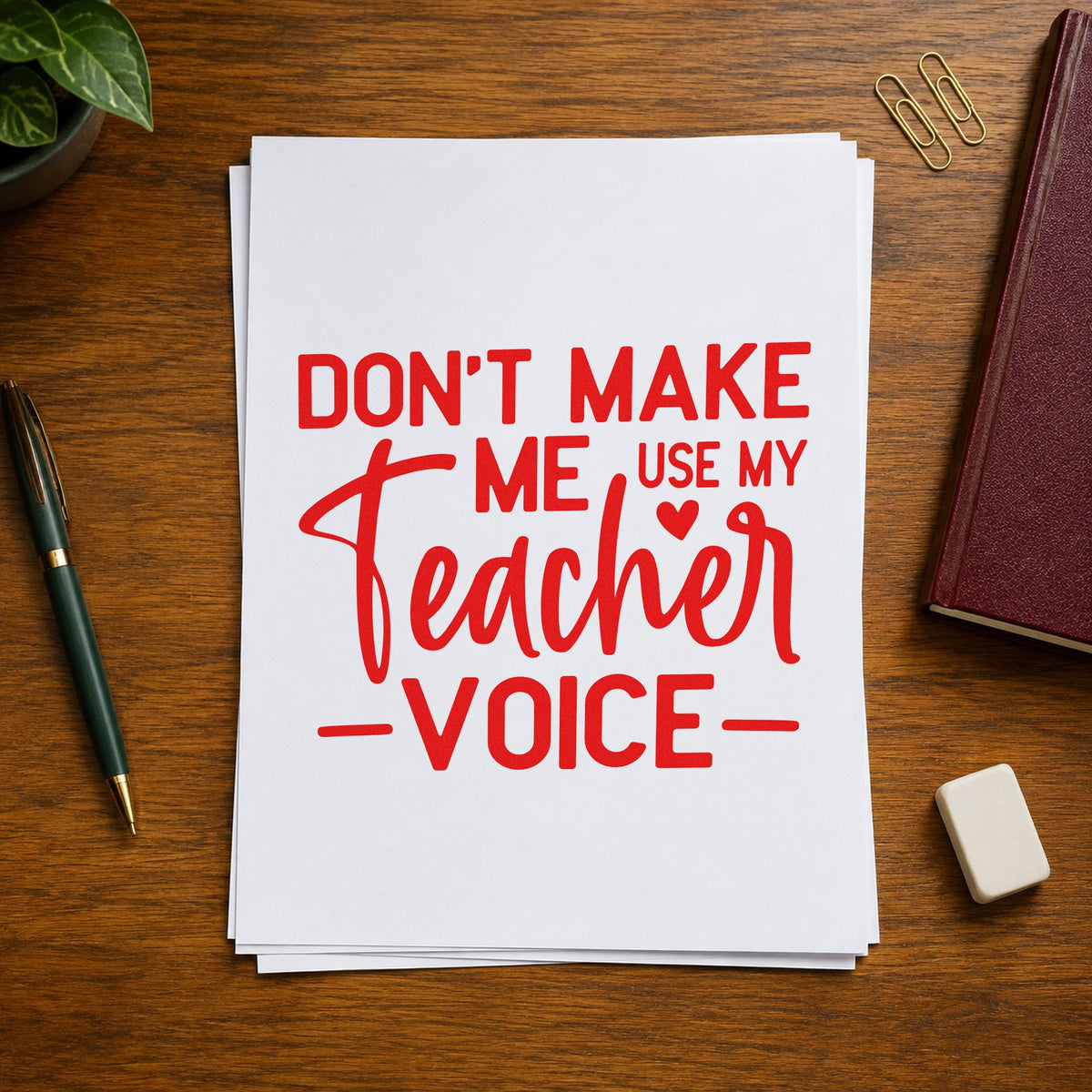Use My Teacher Voice rubber stamp shown in red ink, stamped for projects such as supply cover notes.