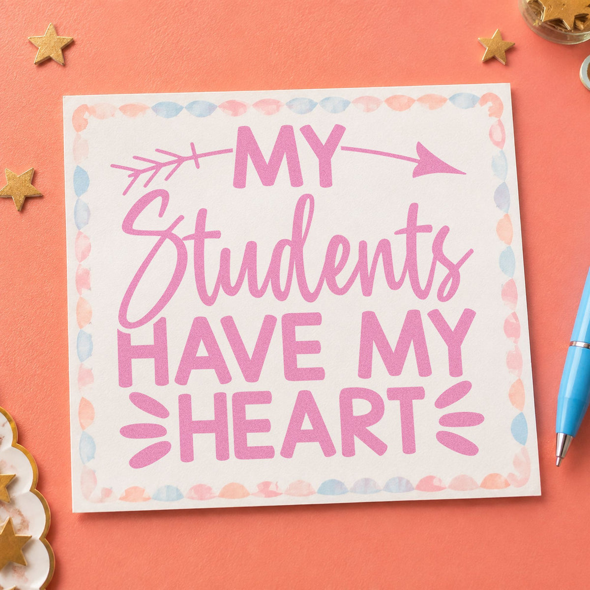 Students Have My Heart craft stamp in purple ink on cardstock, an easy option for last day tags.