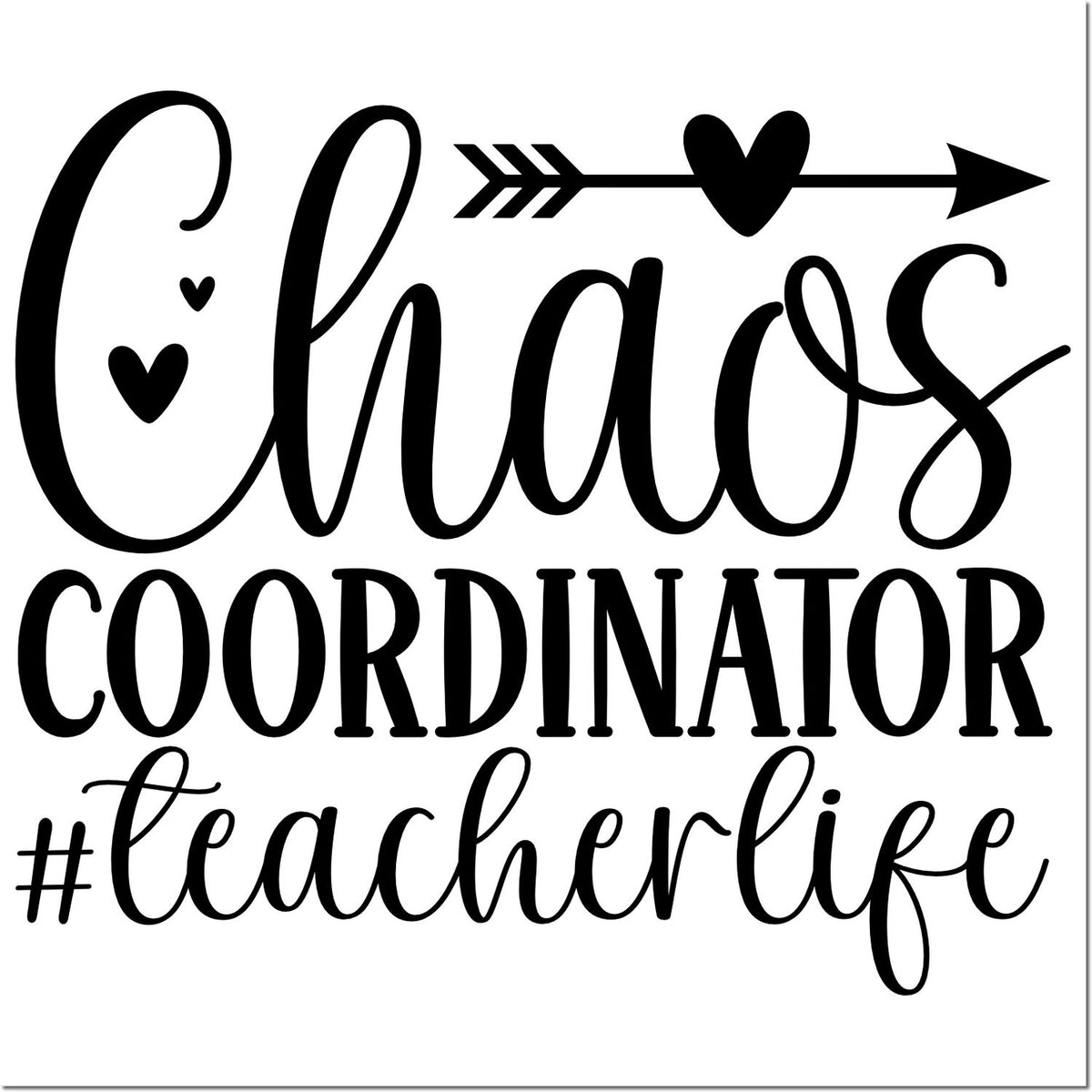 Black Class Coordinator #teacherlife stamp and seal design with hearts and arrow on white background