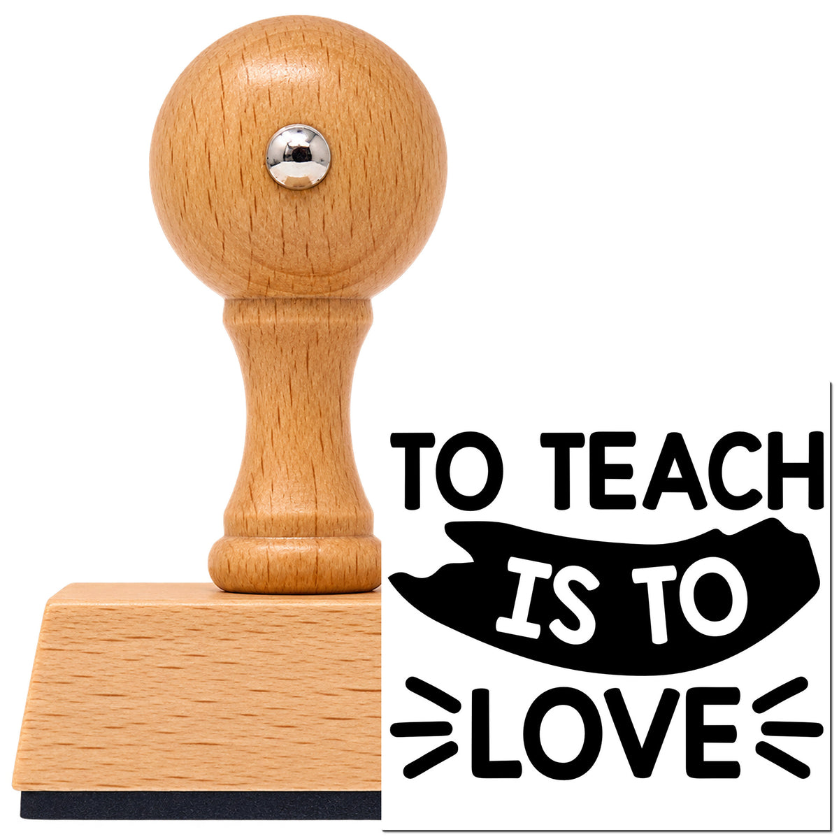 Vintage Pro beech wood stamp with a round knob handle, shown with its black To Teach Is To Love Ribbon Lettering imprint on white.