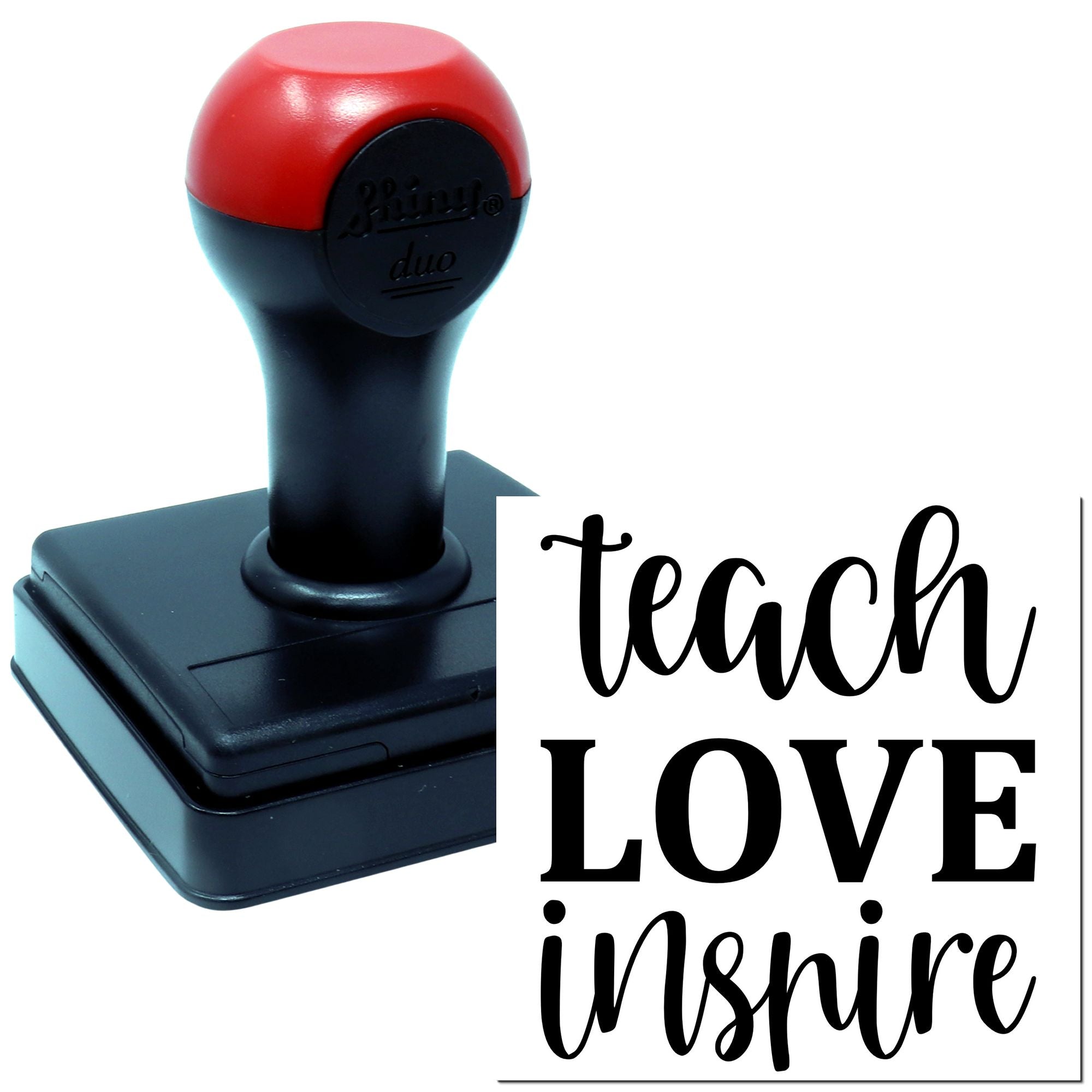 Duo Teach Love Inspire Every Classroom Hand Stamp