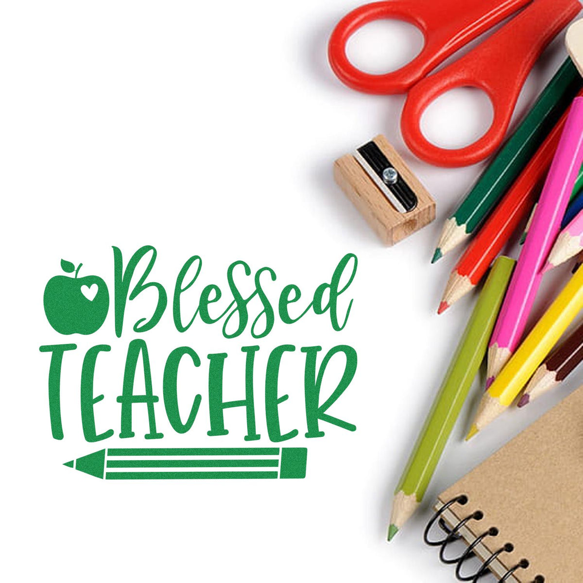 Green Blessed Teacher stamp/seal design with apple and pencil, surrounded by red scissors and colorful pencils.