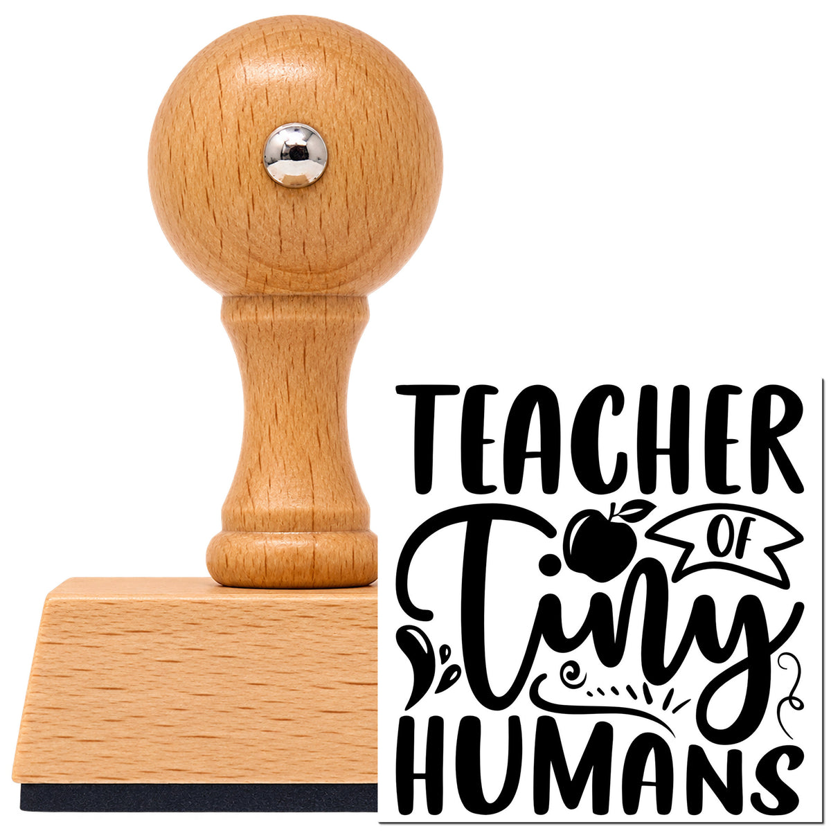 Vintage Pro beech wood stamp with a round knob handle, shown with its black Teacher Of Tiny Humans Apple Ribbon Lettering imprint on white.
