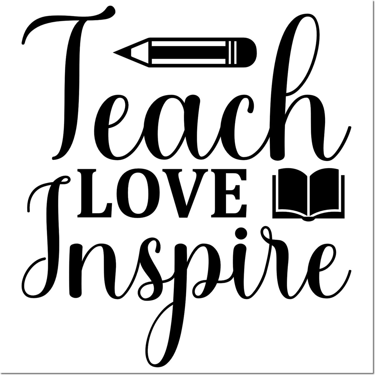 Black Teach Love Inspire stamp design with pencil and open book icons on white background.