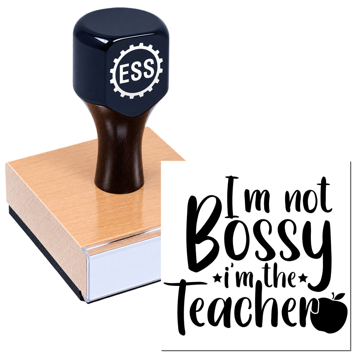 Black ESS rubber stamp with pink wooden base and "I'm not bossy, I'm the Teacher" seal design