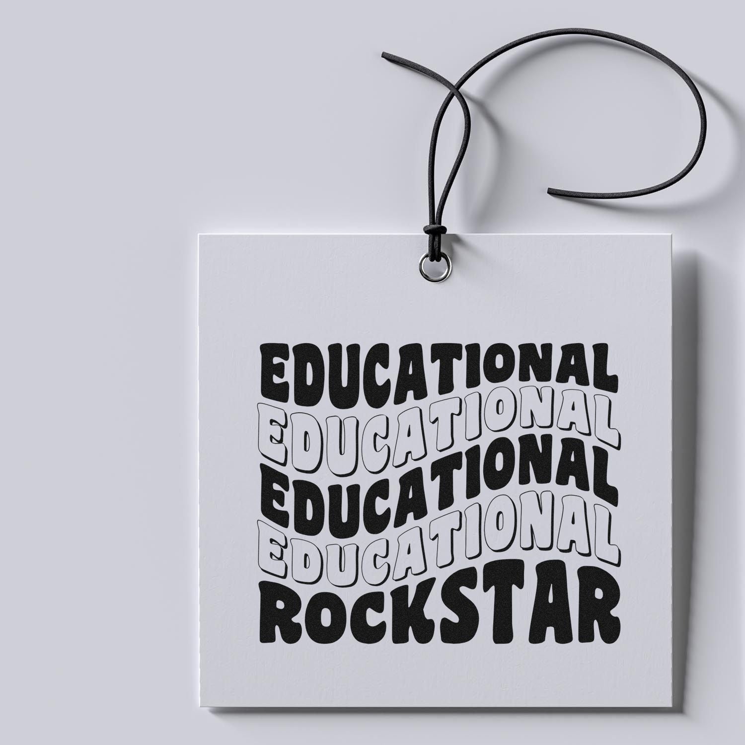 White stamp-and-seal tag with black cord and bold black-and-white repeated EDUCATIONAL, ROCKSTAR text.