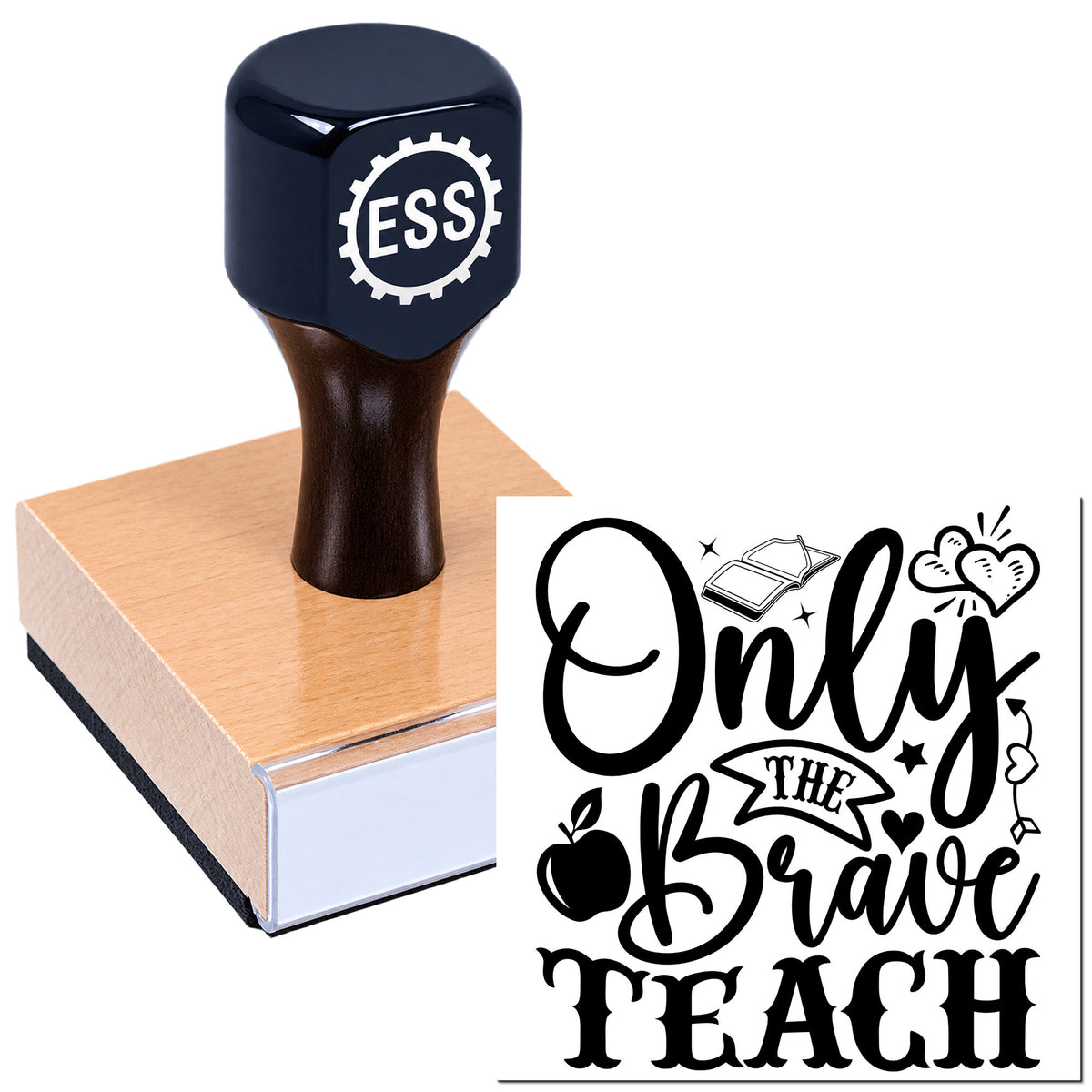 Black ESSI rubber stamp on wooden base with "Only the brave teach" seal design in bold black script.
