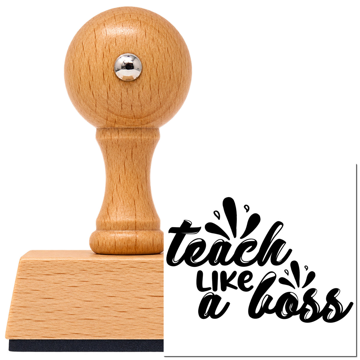 Vintage Pro beech wood stamp with a round knob handle, shown with its black Teach Like A Boss Flowing Script imprint on white.
