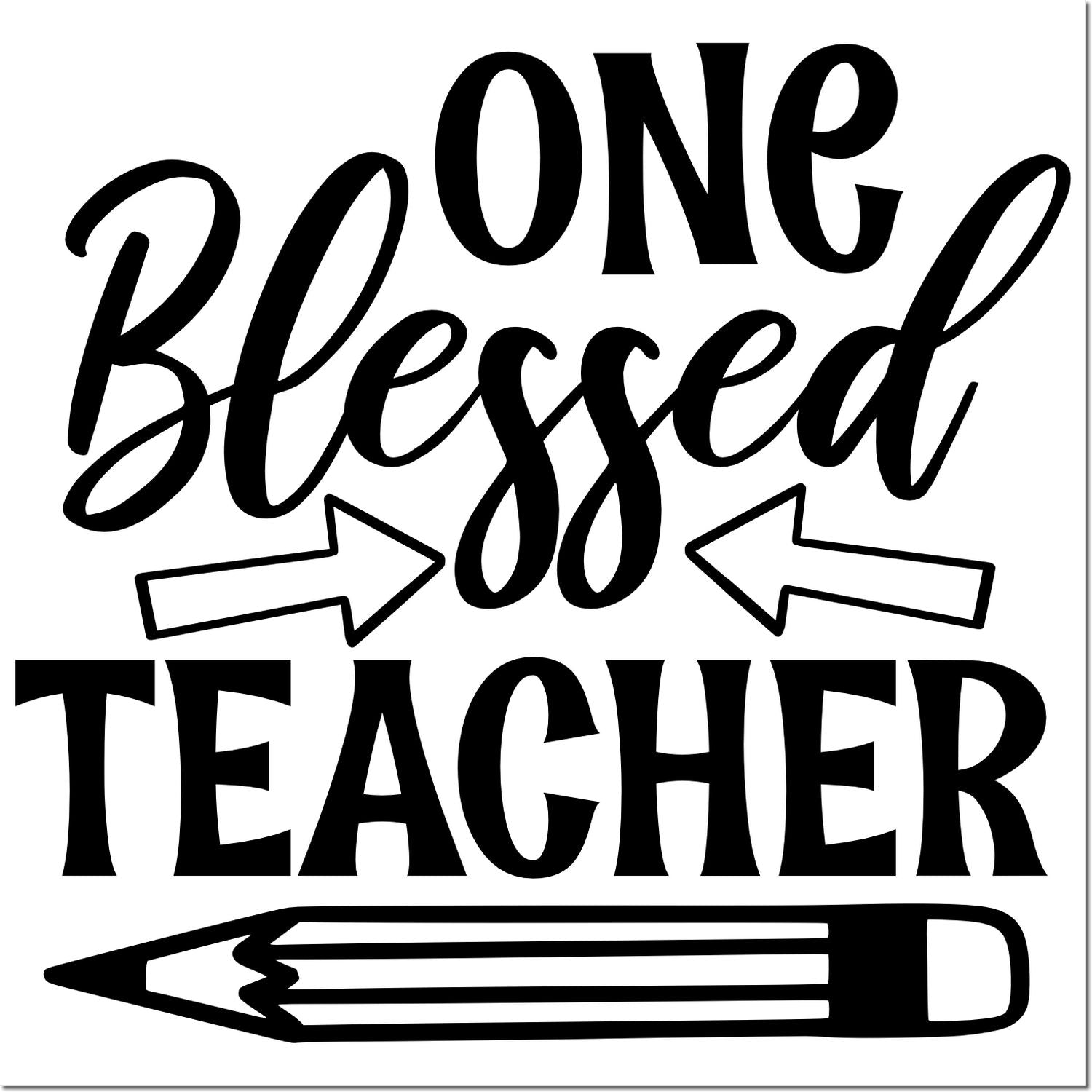 Blessed Teacher Sign Papercraft Rubber Stamp