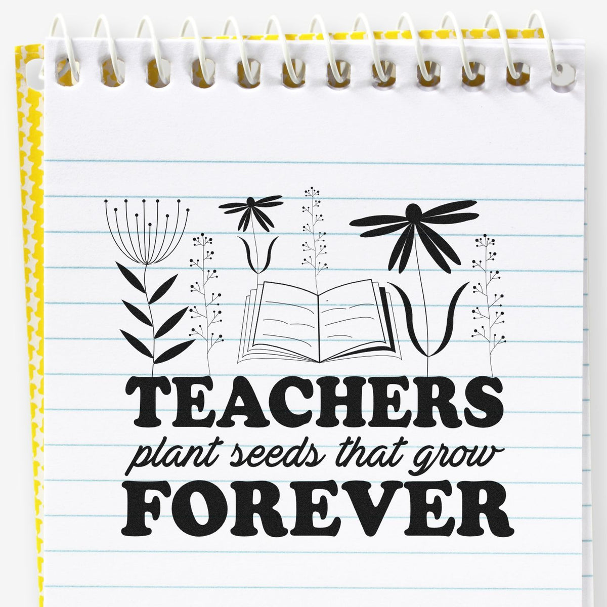 Teachers Plant Seeds Forever Book Floral Accents Premium Wooden Stamp - Vintage Pro imprint stamped in black ink. "Teachers Plant Seeds That Grow Forever" appears beneath an open book and tall flowers.