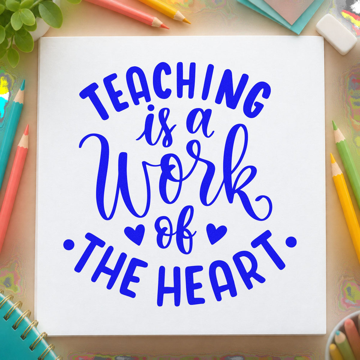 Teaching Work Of The Heart craft stamp in blue ink on cardstock, an easy option for cushion arc panels.