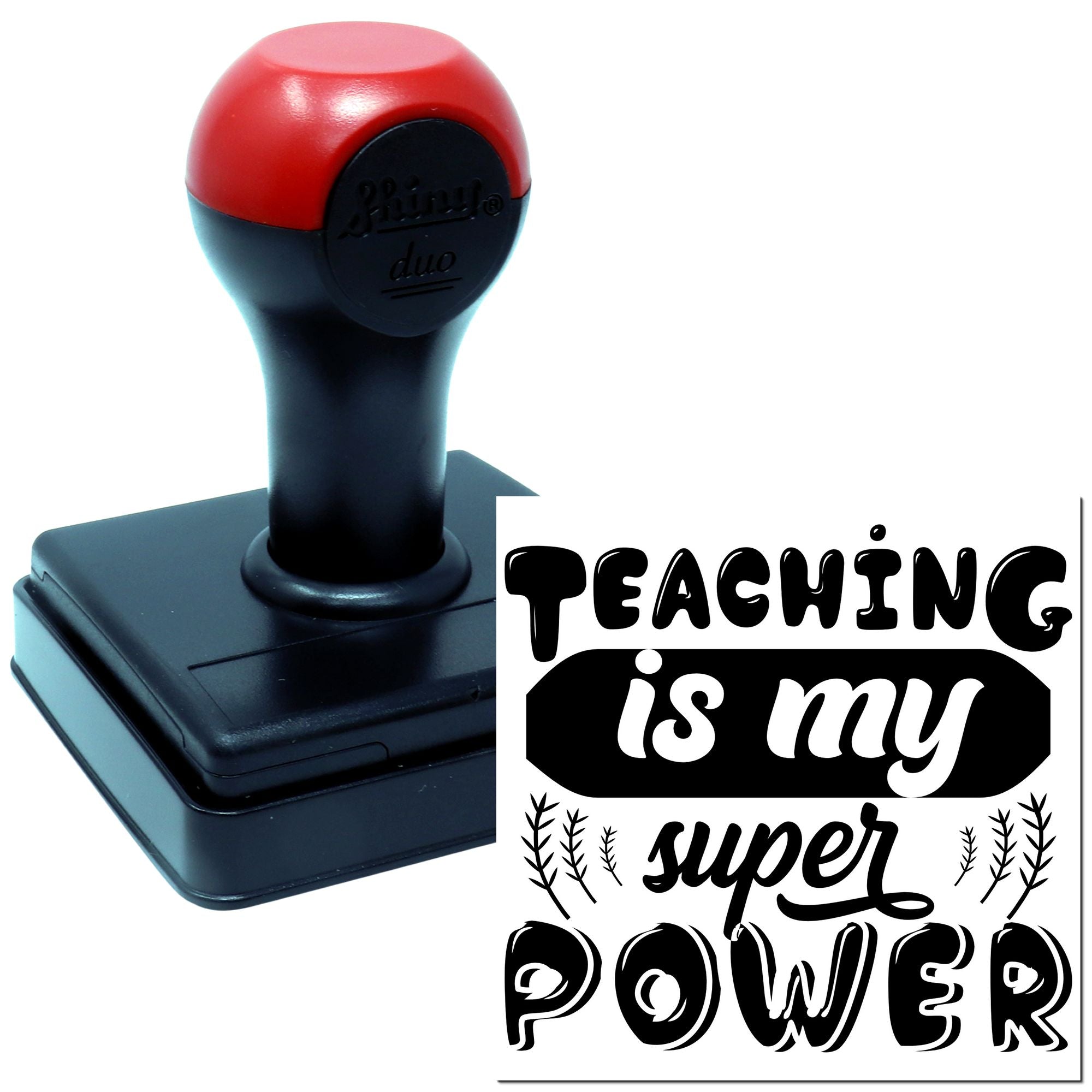 Duo Teaching Is My Superpower Design Hand Stamp