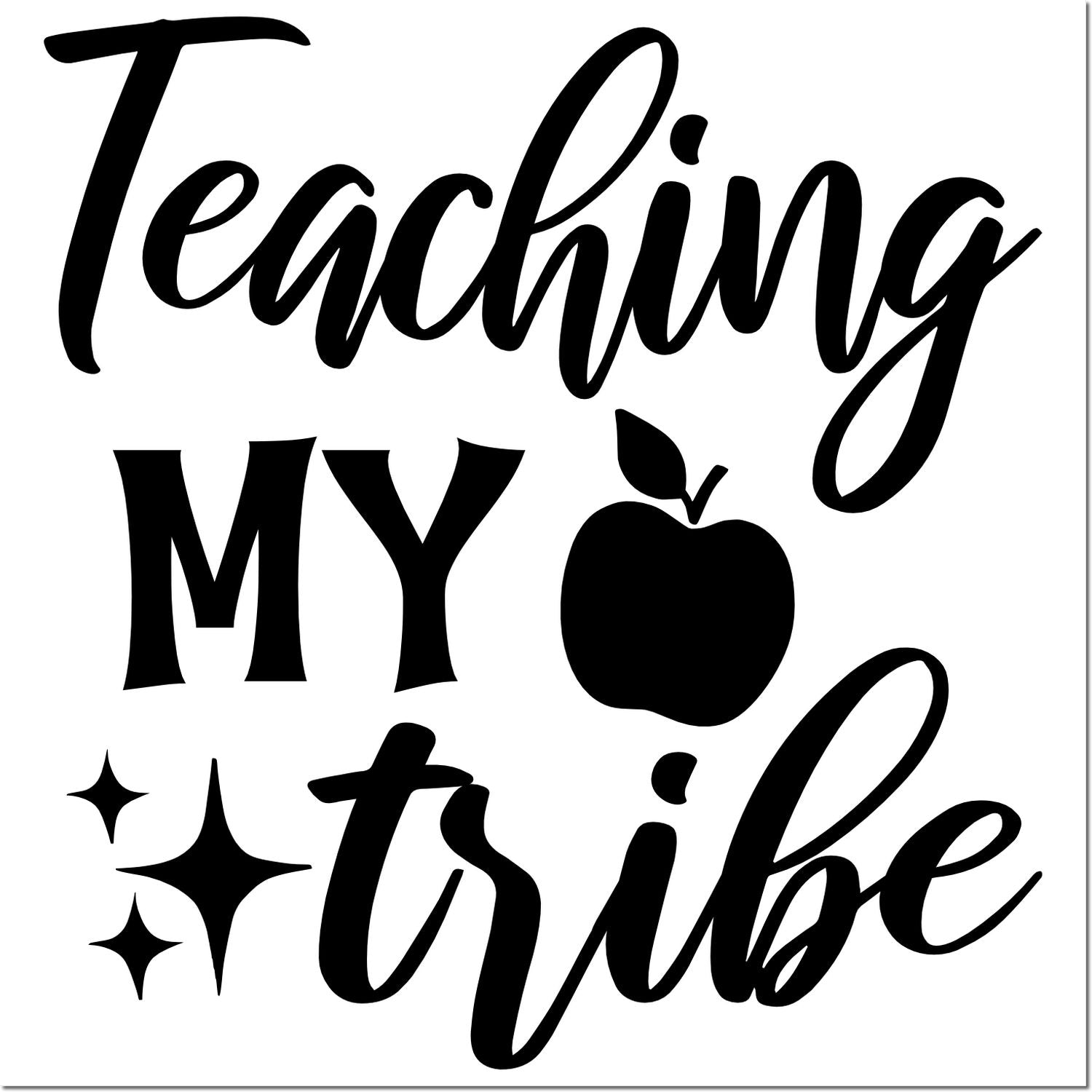 Black Teaching My Tribe stamp and seal design with apple icon and sparkles on a white background