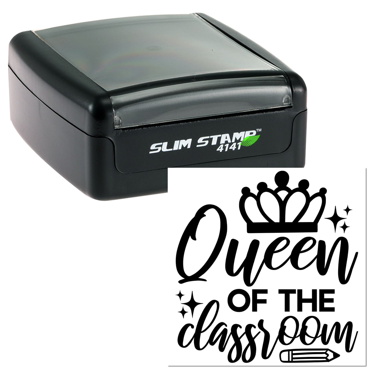 Black self-inking Slim Stamp 4141 with gray lid and Queen of the Classroom crown seal design preview.
