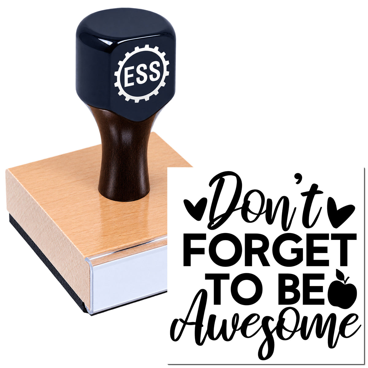 Black ESS rubber stamp seal on a wood block, with "Don't forget to be awesome" design in black on white.