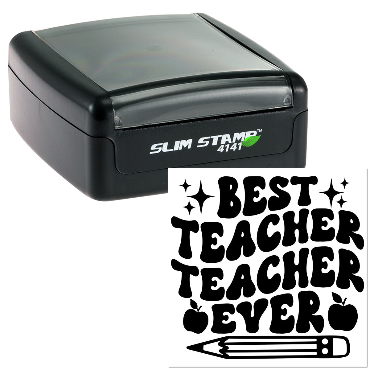 Black Slim Stamp self-inking teacher seal with bold BEST TEACHER EVER text, stars, apples, and pencil graphic.