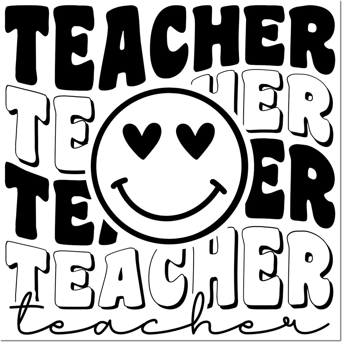 Black-and-white teacher stamp and seal design with bold TEACHER text, heart-eyes smiley, and cursive teacher lettering.