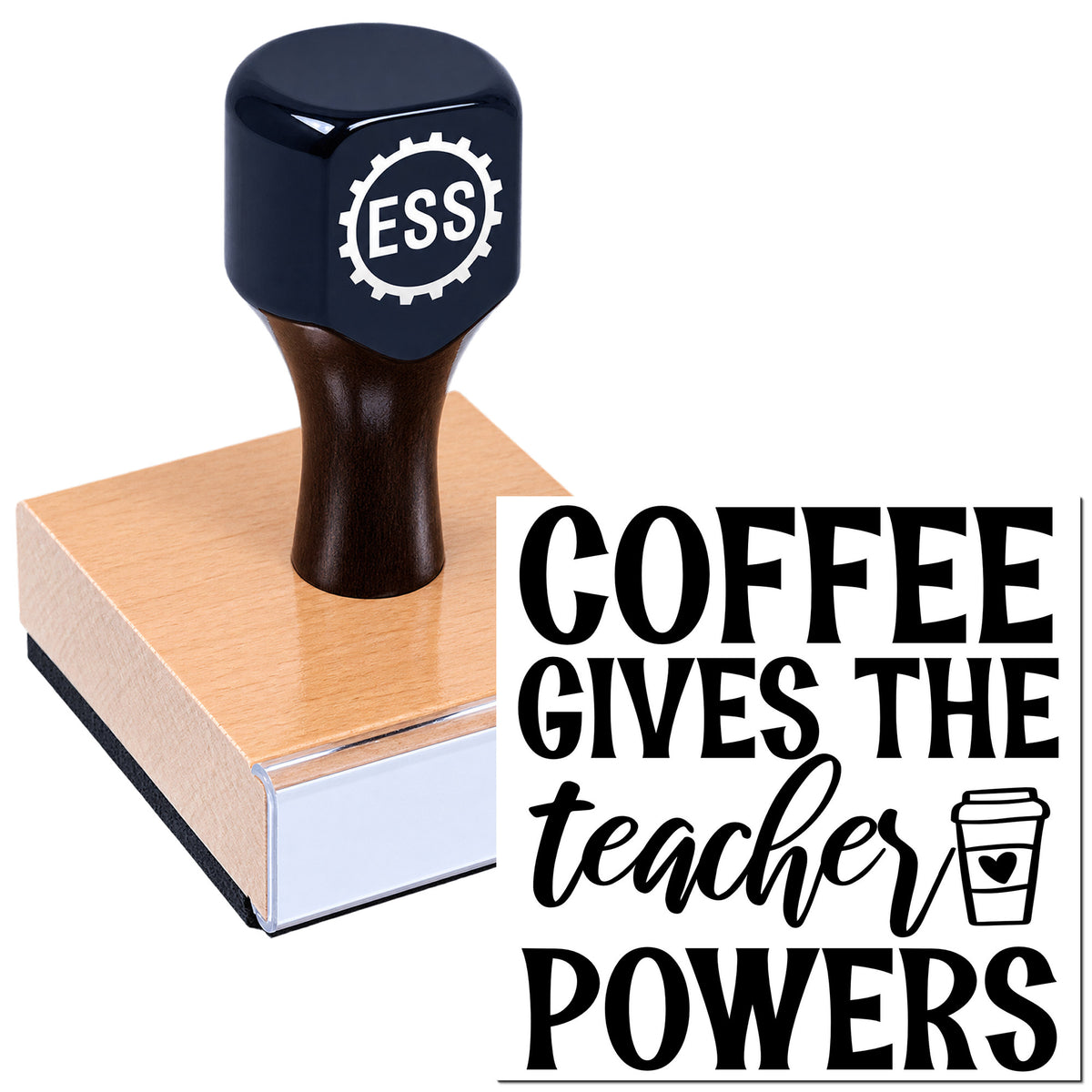 Black ESS custom rubber stamp/seal on peach base with Coffee Gives the Teachers Powers text and coffee cup icon.