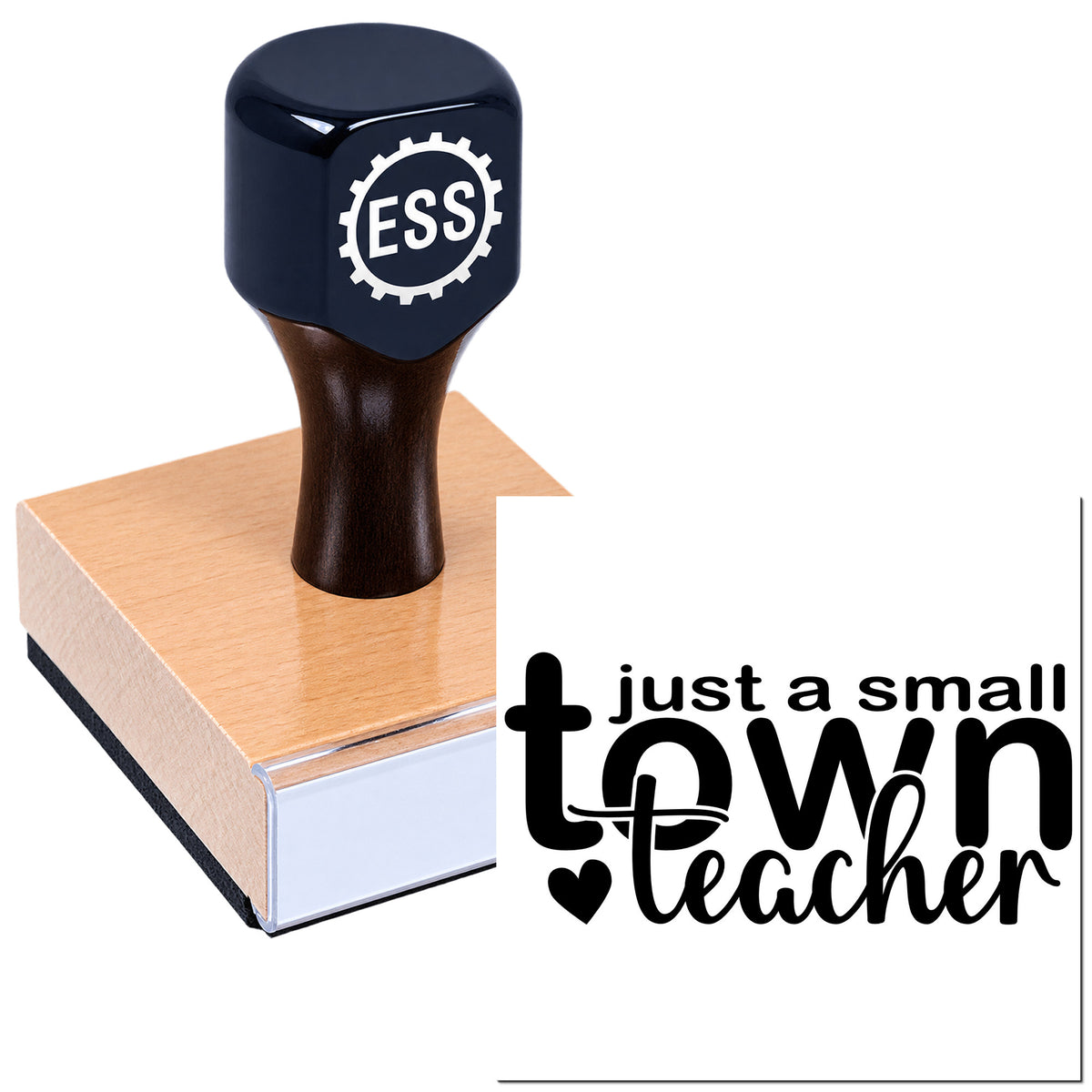 Black ESS rubber stamp and wooden seal block with "just a small town teacher" design in bold black text.