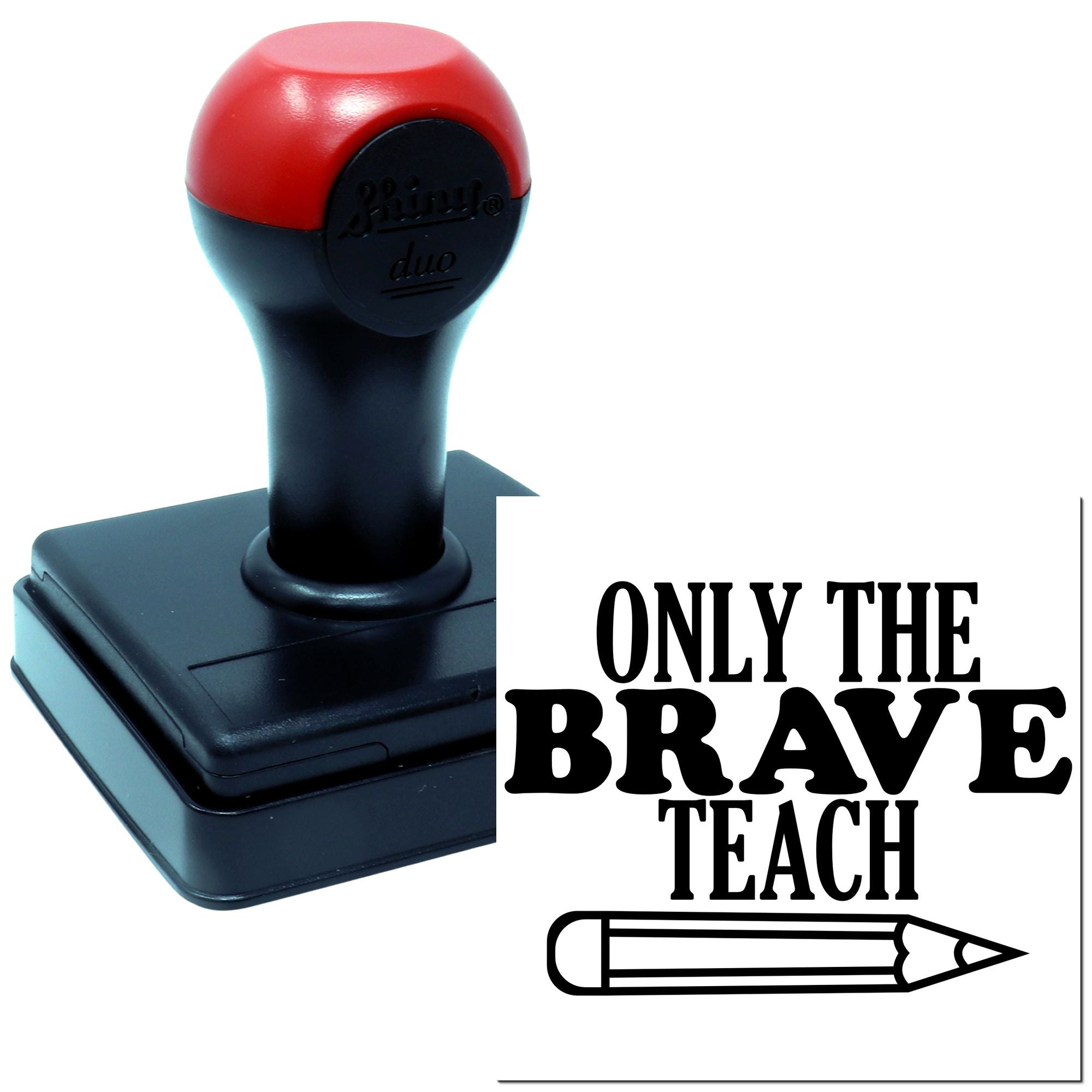 Duo Brave Teachers Inspire Courageous Learning Hand Stamp