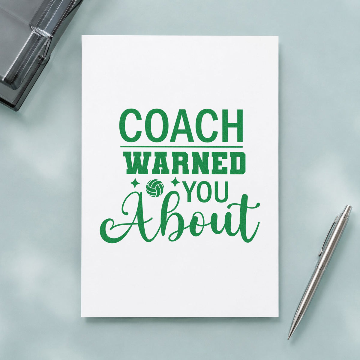 Coach Warned You About craft stamp imprint in green ink on a handmade project, one idea being scouting sheet pages.