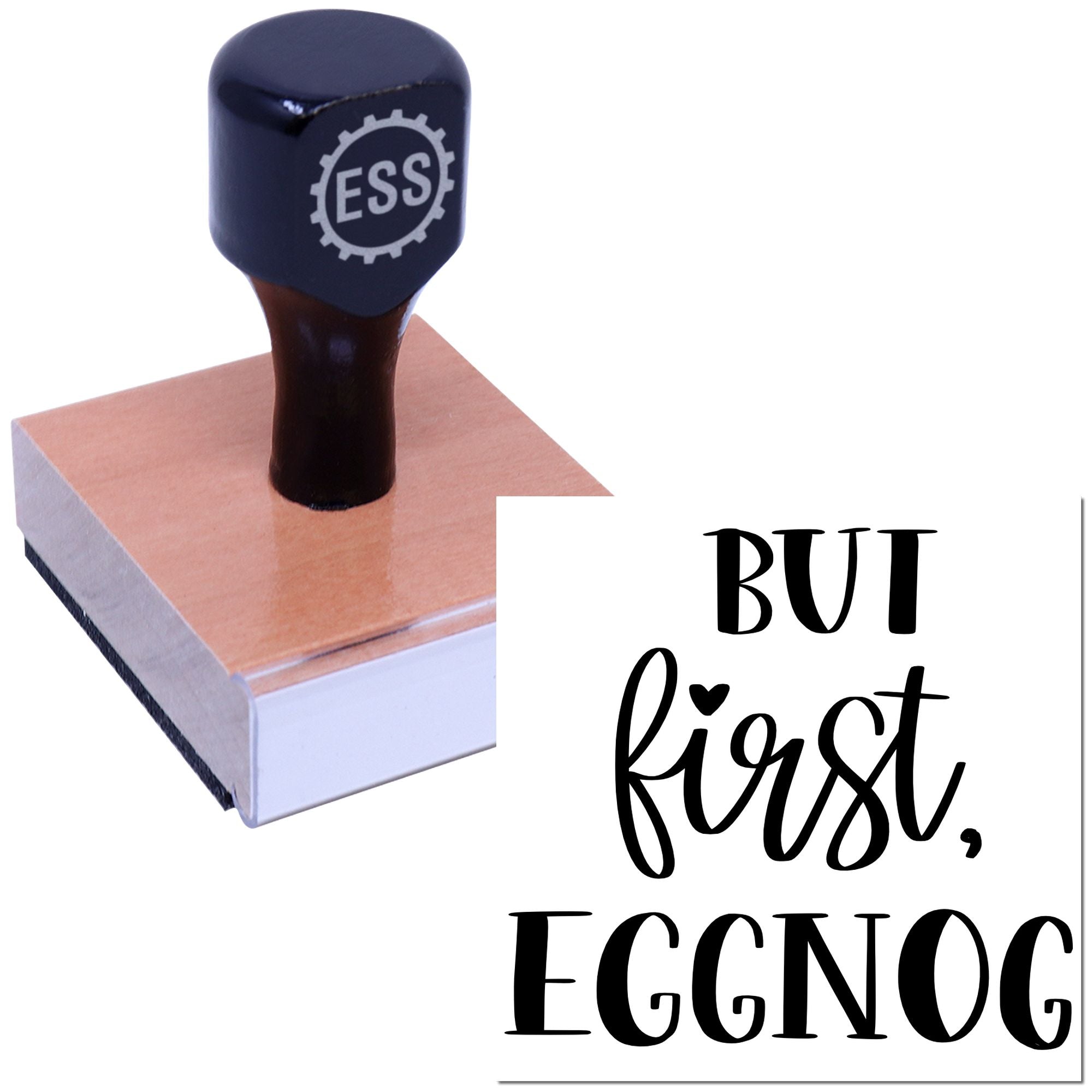 Eggnog Comes First Tag Rubber Stamp