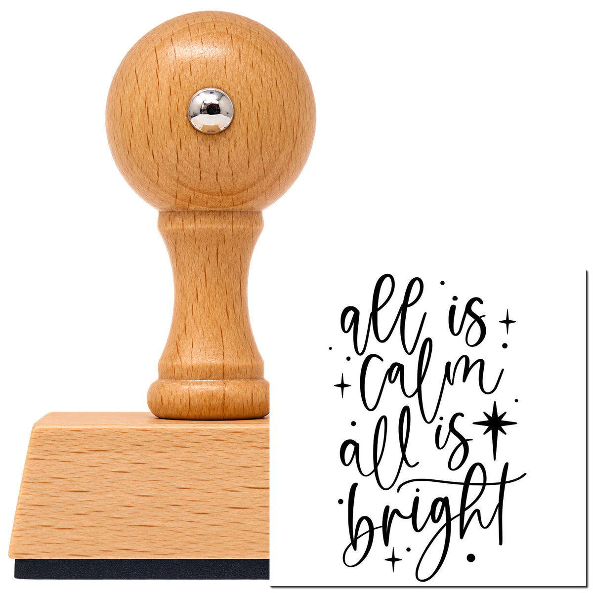 Vintage Pro beech wood stamp with a round knob handle, shown with its black All Is Calm All Is Bright imprint on white.