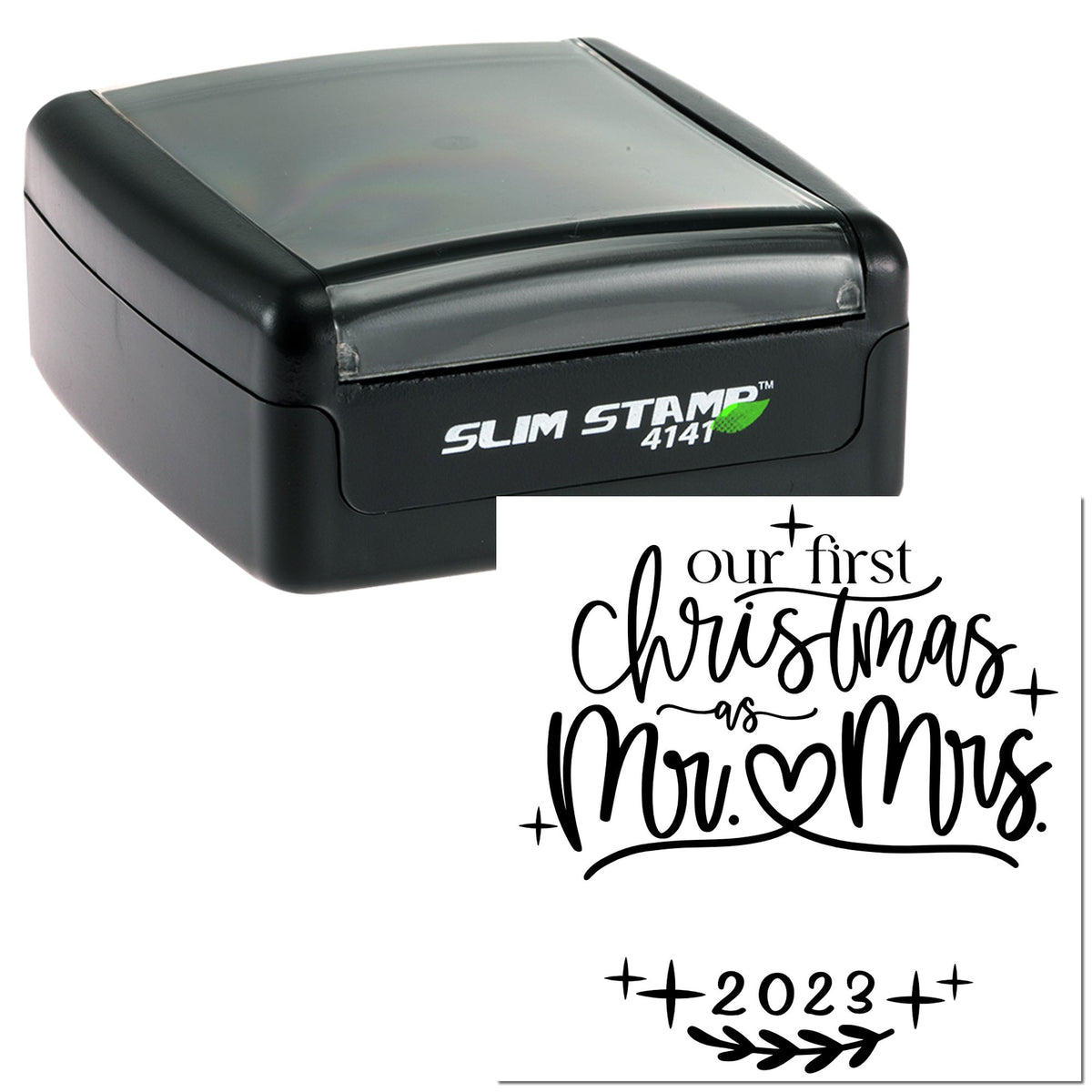 Black slim self-inking stamp with clear cap, featuring a custom wedding seal reading our first Christmas as Mr. & Mrs. 2023 in black.