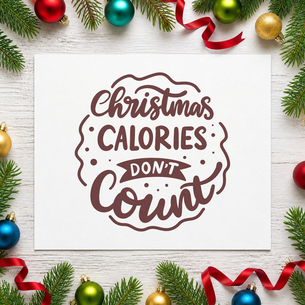 Christmas Calories Don't Count rubber stamp printed in brown ink, ready for potluck sign sheet and similar paper crafts.