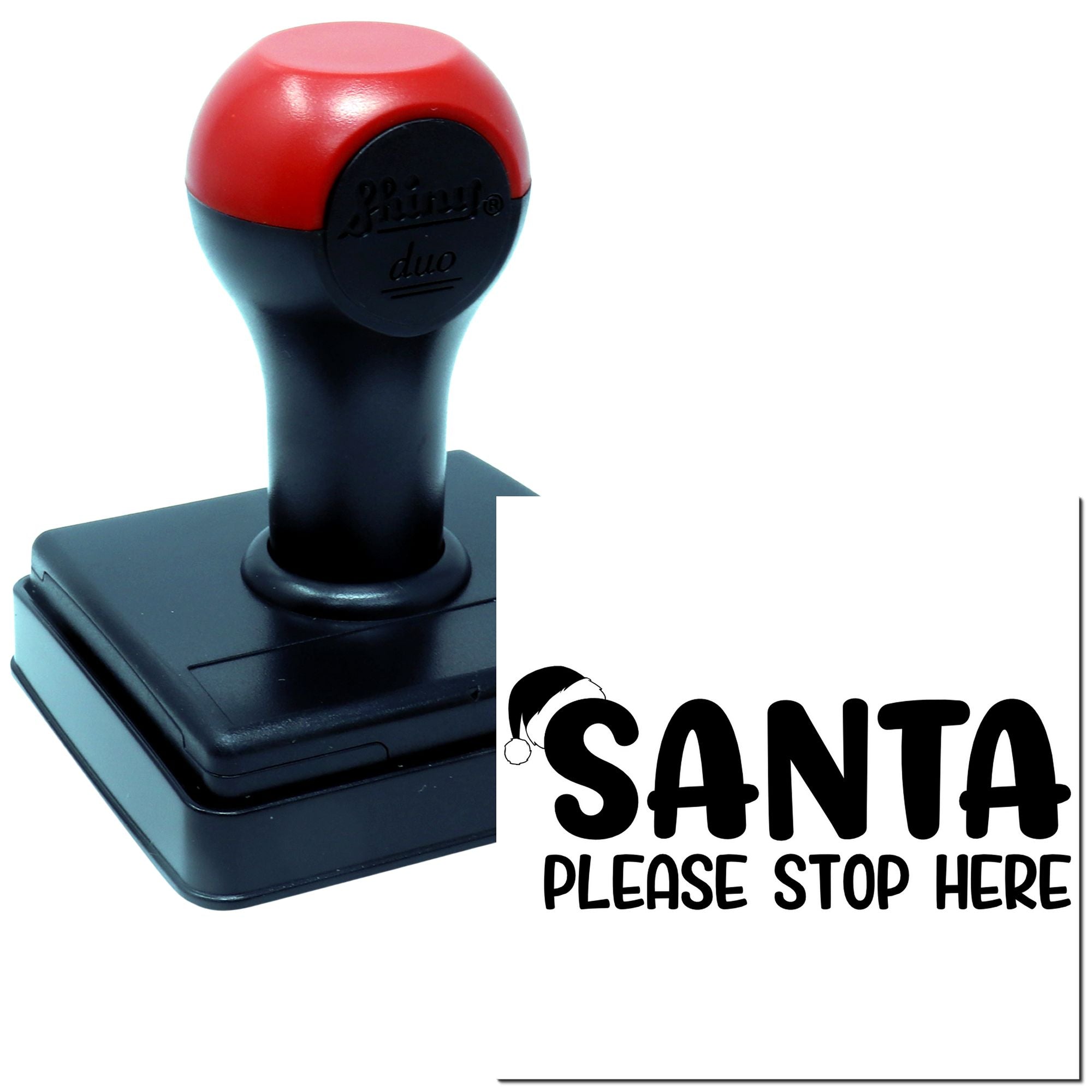 Duo Santa Please Stop Here Sign Hand Stamp