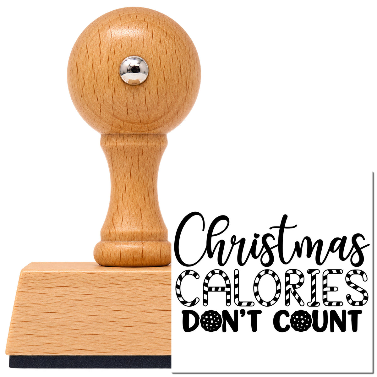 Vintage Pro beech wood stamp with a round knob handle, shown with its black Christmas Calories Don't Count imprint on white.