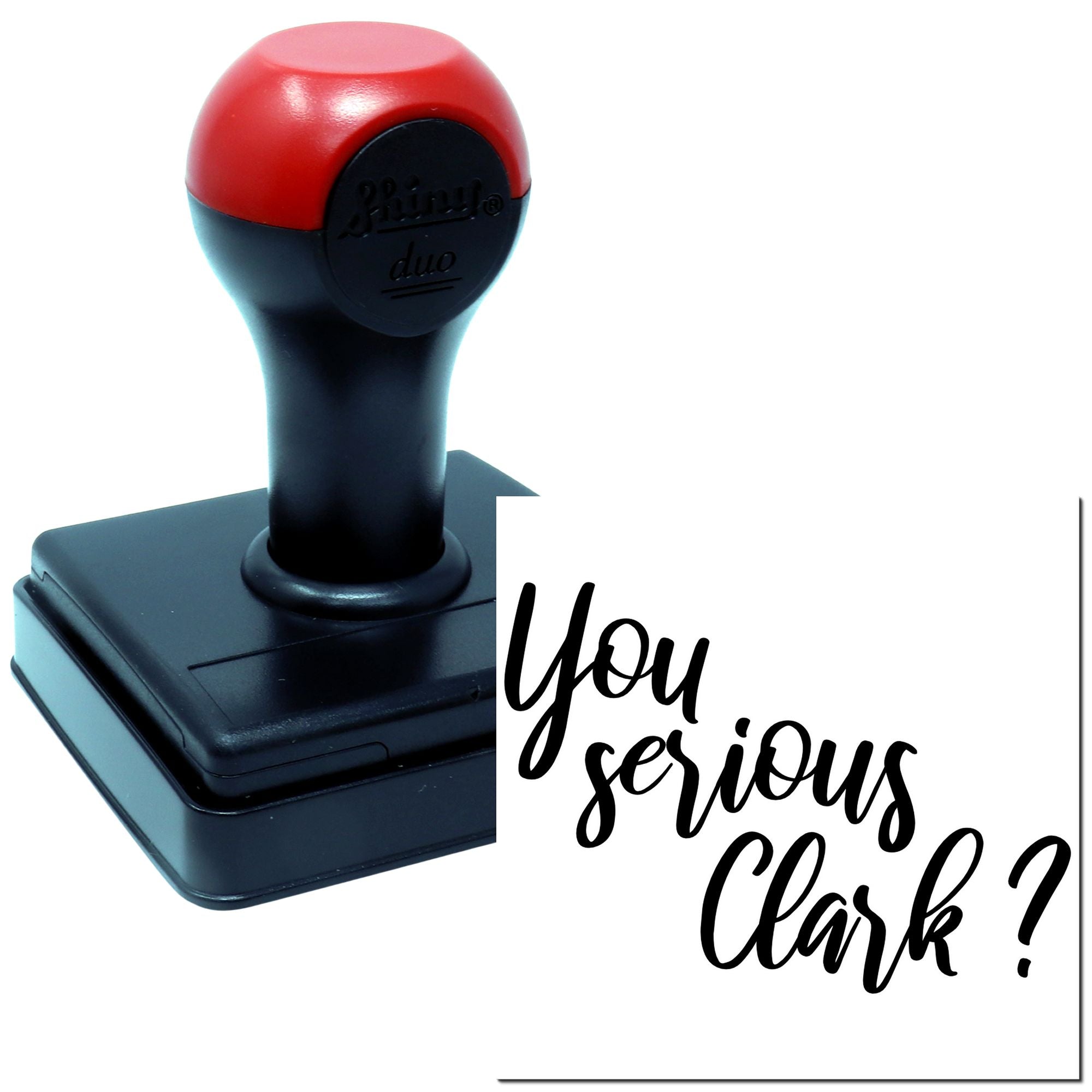 Duo Playful Handwritten You Serious Clark Hand Stamp