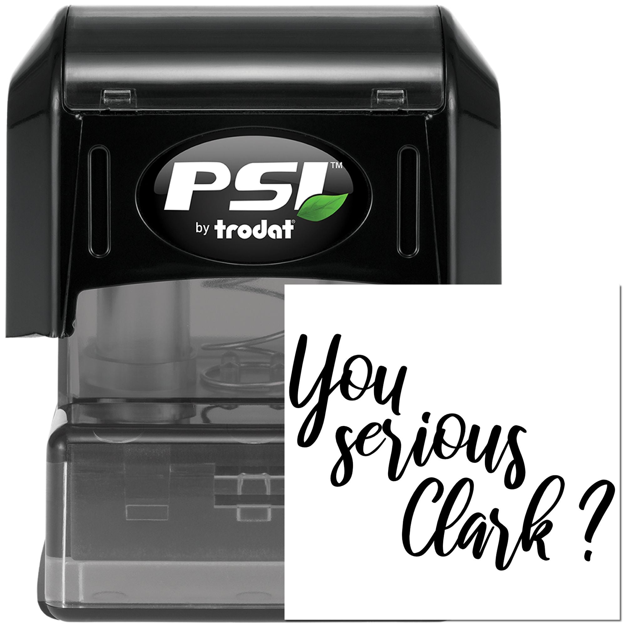 Pre-Inked You Serious Clark Mini Card Stamp