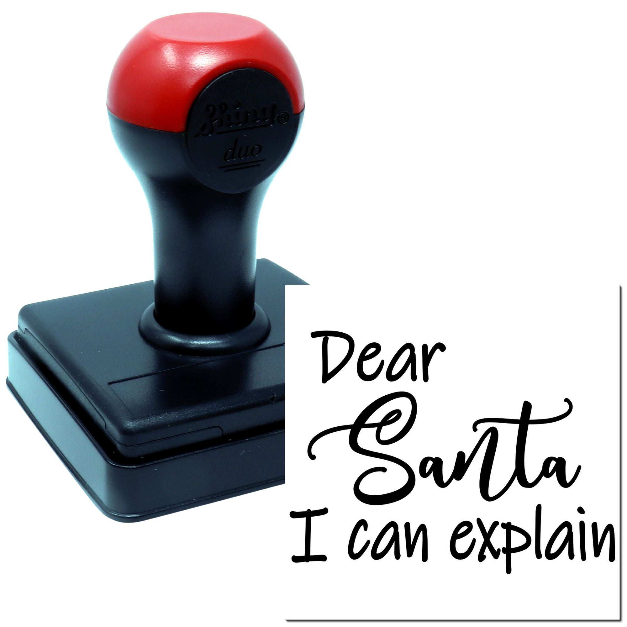Duo Dear Santa I Have Reasons Hand Stamp