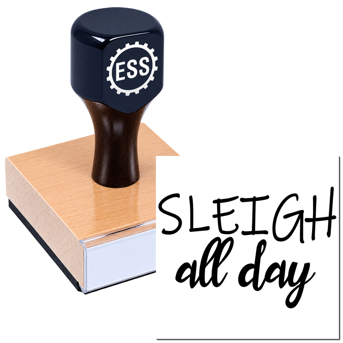 Black ESS stamp and seal on a copper block with bold "SLEIGH all day" text.