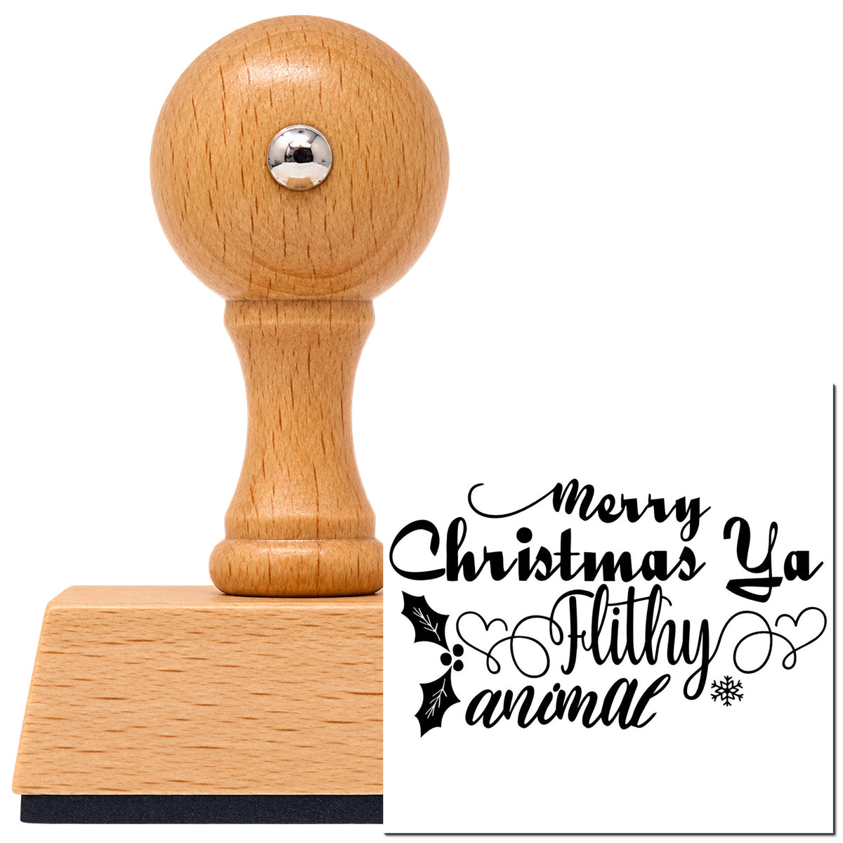 Vintage Pro beech wood stamp with a round knob handle, shown with its black Merry Christmas Ya Filthy Animal Leaf Accents imprint on white.