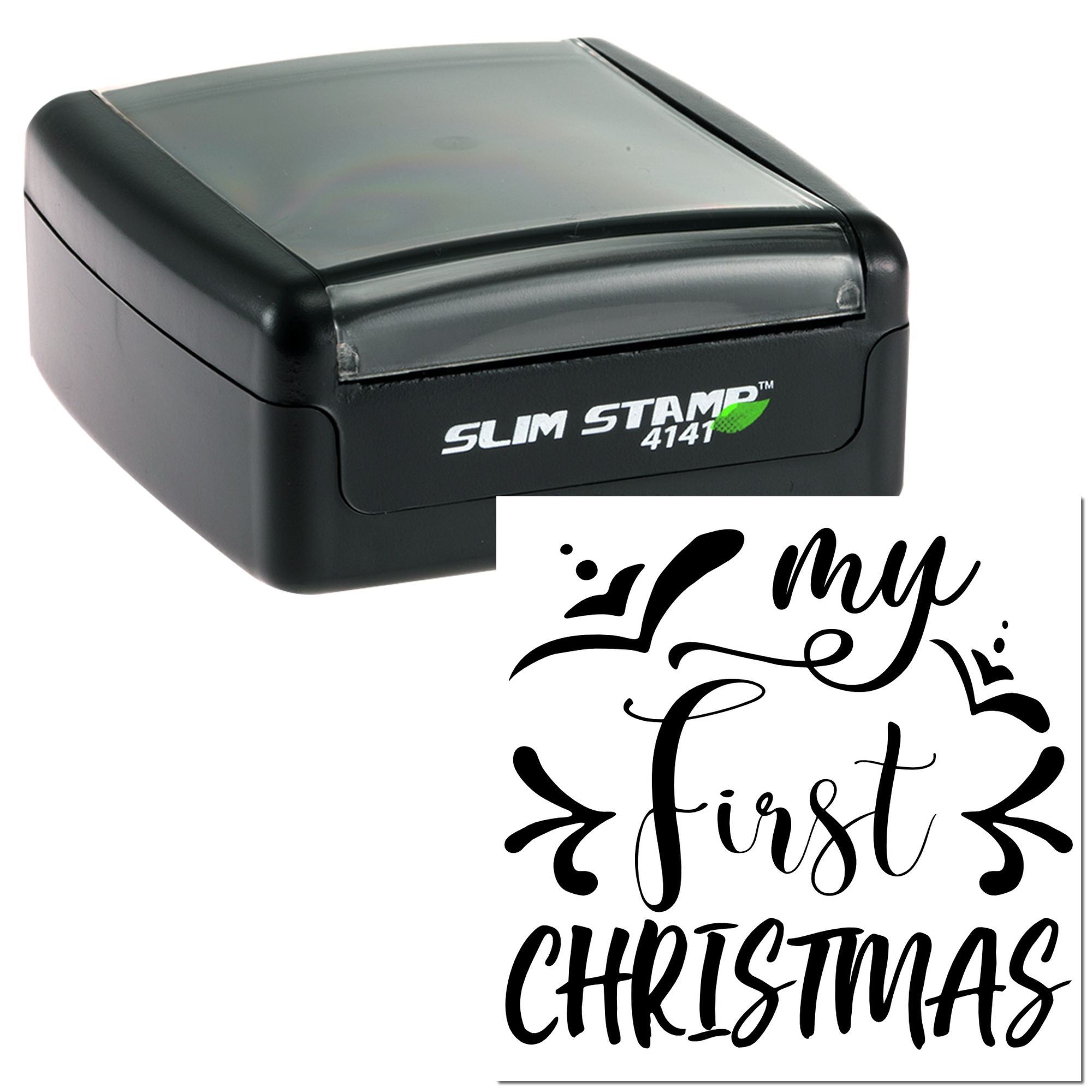 Black Slim Stamp 4141 self-inking stamp with custom black My First Christmas decorative seal design