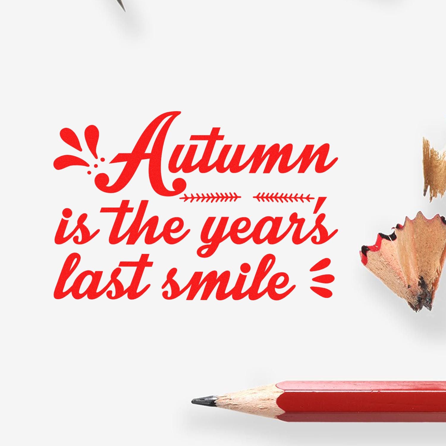 Red autumn quote stamp and seal design on white, with decorative leaf accents and a red pencil tip.