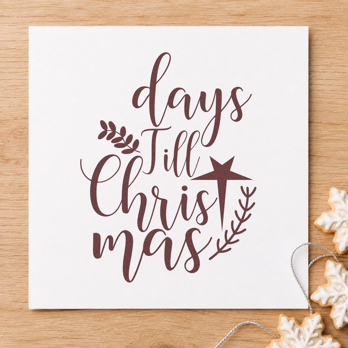Days Till Christmas rubber stamp printed in brown ink, ready for column count sheet and similar paper crafts.