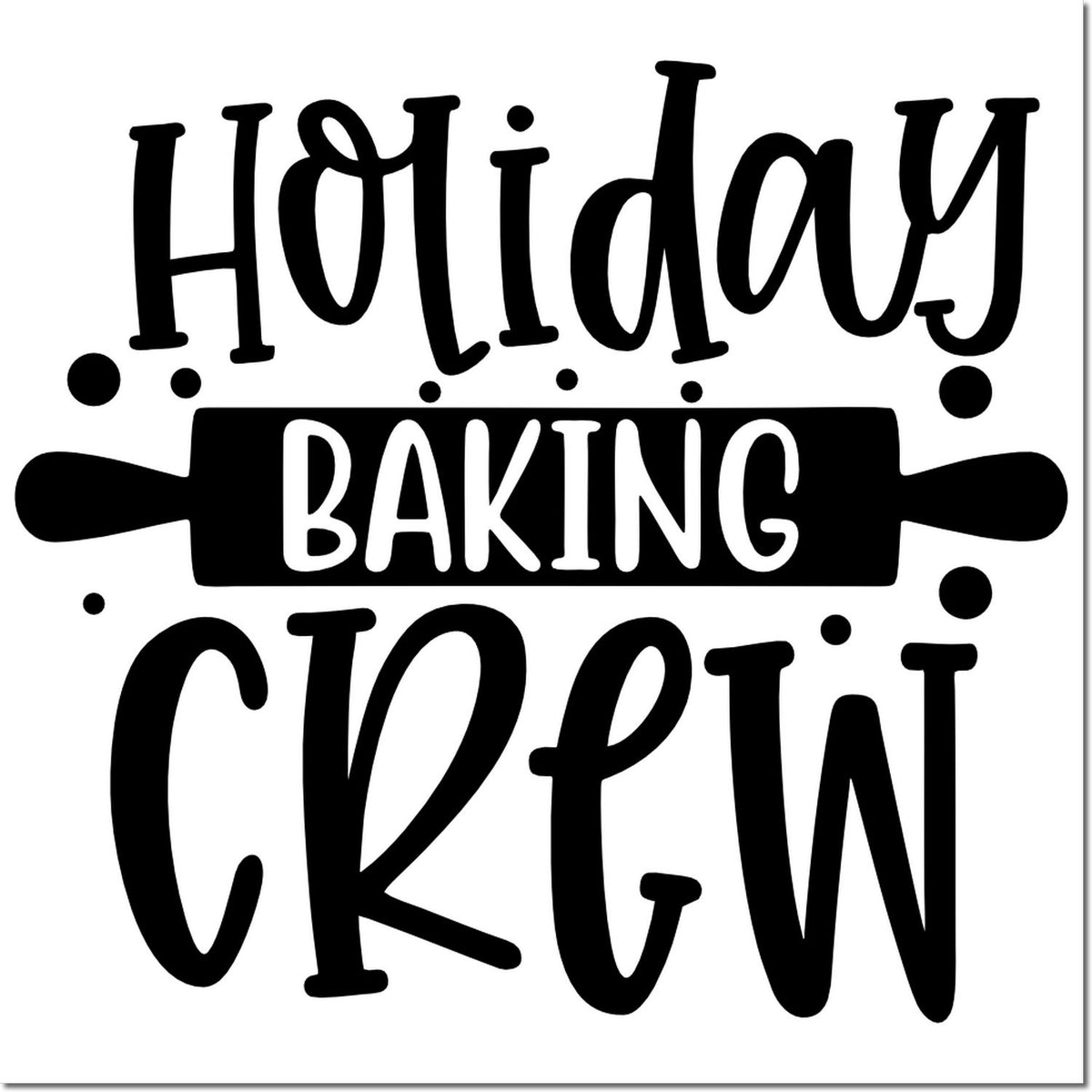 Black Holiday Baking Crew stamp and seal design with rolling pin on white background.