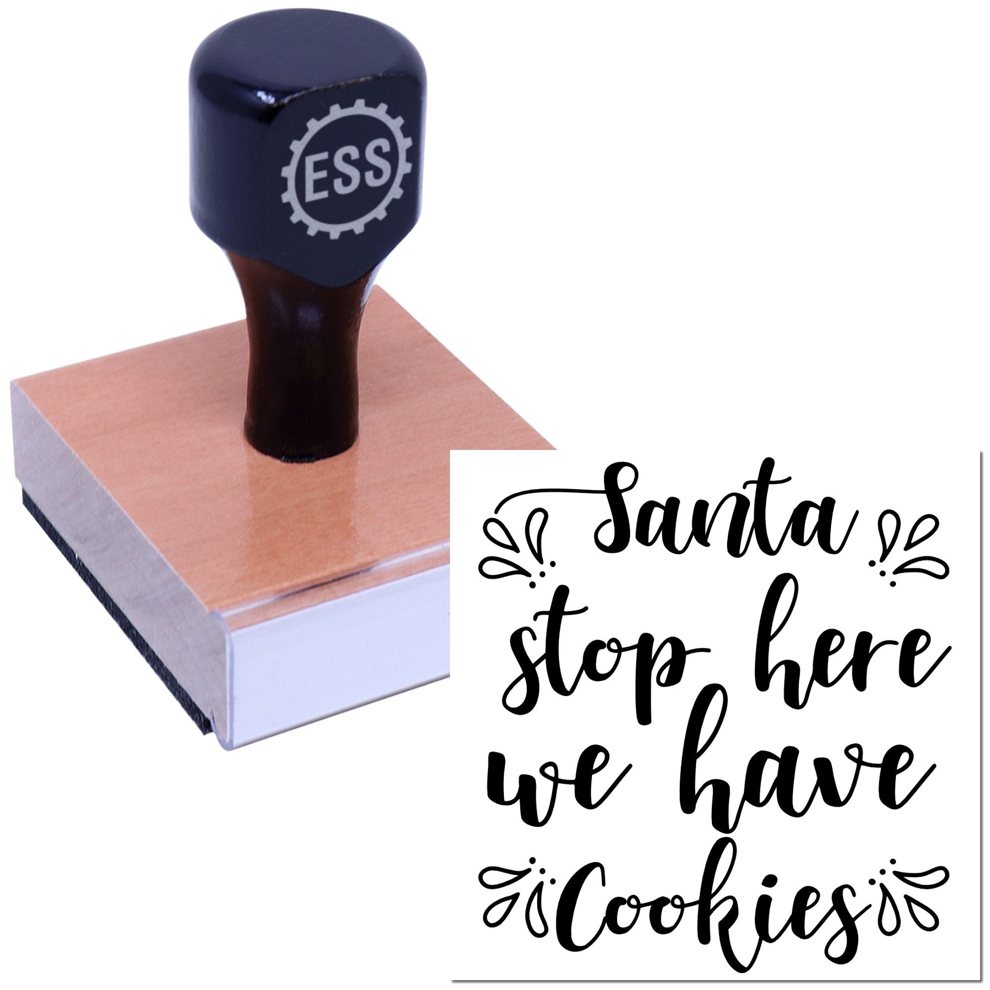 Dark navy ESS rubber stamp on a wooden block with black Santa stop here, we have cookies seal design
